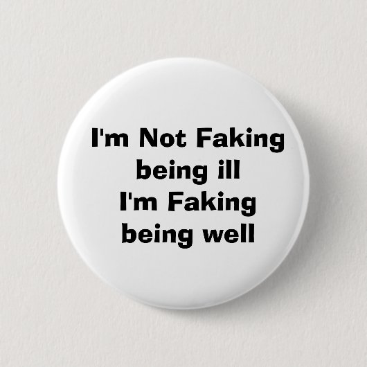 Das Faksivieren einer unsichtbaren Krankheit Button (Vorderseite)