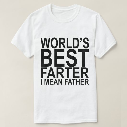 Das Farter I der Welt bestes gemeiner Vater-Weiß-T T-Shirt (Design vorne)