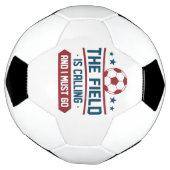 Das Feld ruft an und ich muss gehen Fußball (Gedreht)