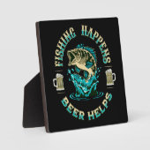 Das Fischen geschieht. Bier hilft! Fotoplatte (Vorderseite)