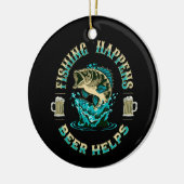 Das Fischen geschieht. Bier hilft! Keramik Ornament (Links)