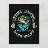 Das Fischen geschieht. Bier hilft! Postkarte (Vorderseite)