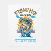 Das Fischen geschieht. Whiskey hilft! Fleecedecke (Vorderseite)