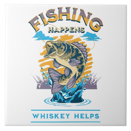 Das Fischen geschieht. Whiskey hilft! Fliese (Vorderseite)