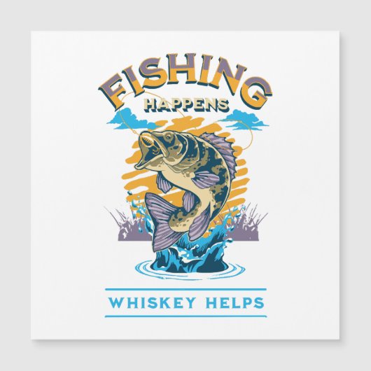 Das Fischen geschieht. Whiskey hilft! Magnetkarte (Vorderseite)