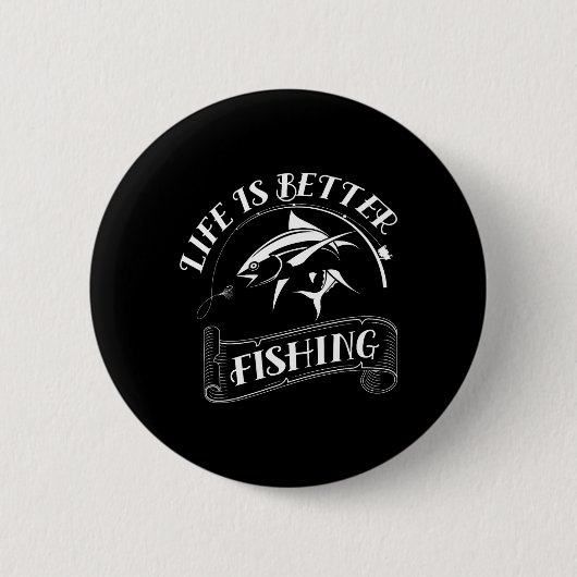 Das Fischen im Feuer ist ein gutes Fischen Button (Vorderseite)