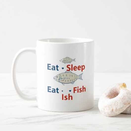 Das Fisherman's Mantra: Essen, schlafen, Fisch! Kaffeetasse (Mit Donut)