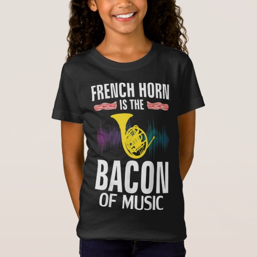 Das französische Horn ist das Bacon Of Music Funny T-Shirt (Vorderseite)
