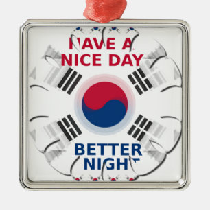 Das freundliche koreanische Design "Have a Nice Da Ornament Aus Metall
