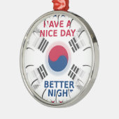 Das freundliche koreanische Design "Have a Nice Da Ornament Aus Metall (Links)