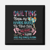 Das Funny Quilting Quilting Behalte mir die Hände  Magnet (Vorne)