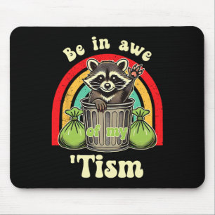 Das Funny Raccoon Autismus-Bewusstsein ist mir bew Mousepad
