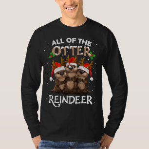 Das ganze Otter Rentier Weihnachtsfest Niedlich T-Shirt