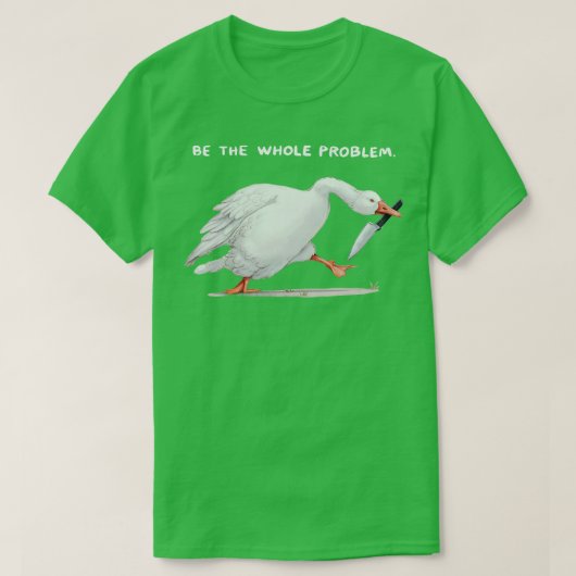 das ganze Problem sein T-Shirt (Design vorne)