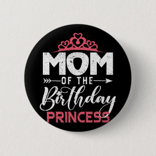 Das Geburtstagskind Princess Girl Funny Happy Mütt Button