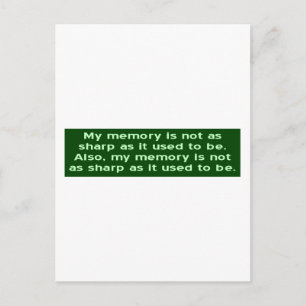 Das Gedächtnis ist nicht mehr so scharf wie früher Postkarte