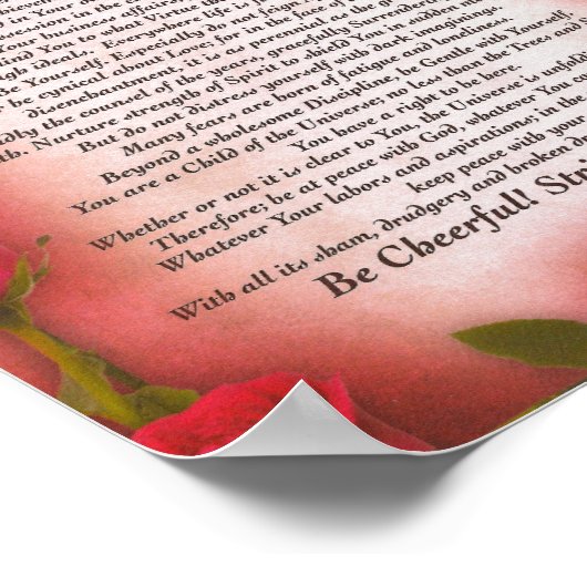 Das Gedicht Desiderata mit Rote Rosen für die Mama Poster (Ecke)