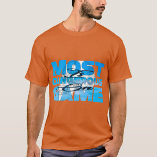 Das gefährlichste Spiel läuft T-Shirt
