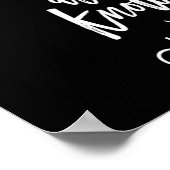 das Geheimnis, alles zu haben, ist, Sie bereits zu Poster (Ecke)