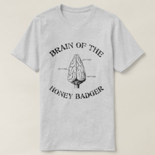 Das Gehirn der Honey Badger T-Shirt