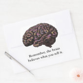 Das Gehirn glaubt, was Sie ihm sagen Quadratischer Aufkleber (Umschlag)