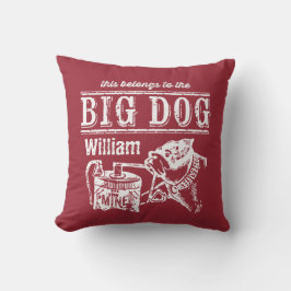 Das gehört dem Big Dog, den du nennst Kissen