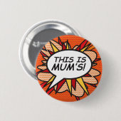 DAS GEHÖRT MUTTER! BUTTON (Vorne & Hinten)