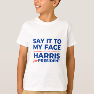 Das geht an mein Gesicht Kamala Harris Präsident 2 T-Shirt