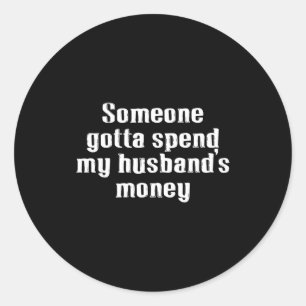 Das Geld meines Mannes, Familie, Ausgaben, Ehe Runder Aufkleber