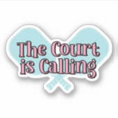 "Das Gericht ruft an" auf einem Paddel in Pickleba Aufkleber (Vorderseite)