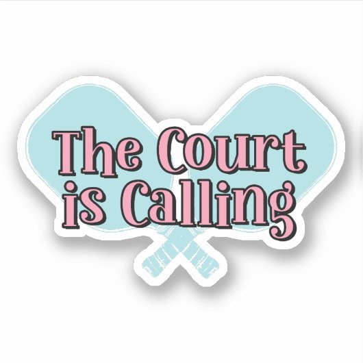"Das Gericht ruft an" auf einem Paddel in Pickleba Aufkleber (Vorderseite)