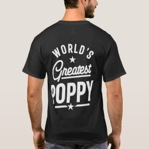 Das Geschenk des größten Mohnvaters der Welt T-Shirt