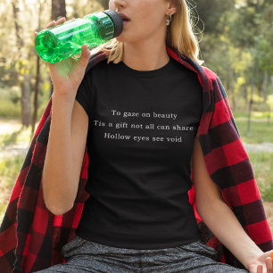 Das Geschenk des Sehens Haiku T-Shirt