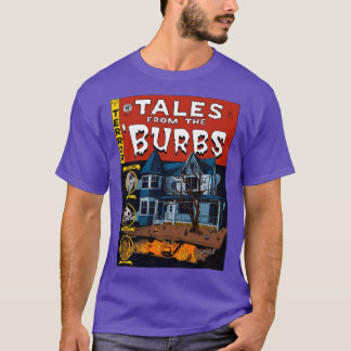 Das Geschenk von Burbs T-Shirt