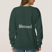 Das gesegnete Sweatshirt für Frauen (Rückseite)