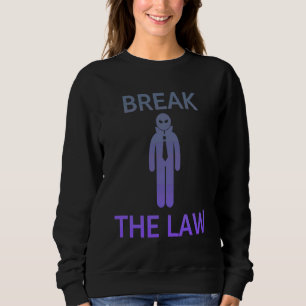 DAS GESETZ BRECHEN  Edgy Trendy Gen Z Sweatshirt