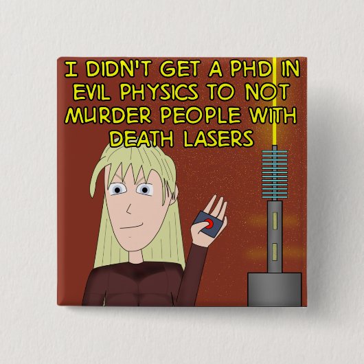 Das Gesetz des Störs - schlechter quadratischer Button (Vorderseite)