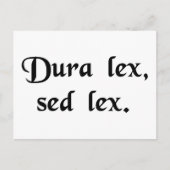 Das Gesetz ist hart, aber es ist das Gesetz. Postkarte (Vorderseite)