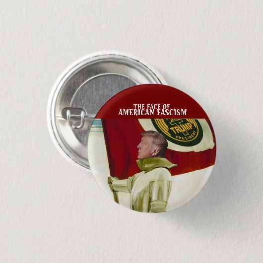 Das Gesicht des amerikanischen Faschismus Button (Vorne & Hinten)