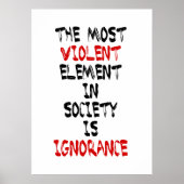Das gewalttätigste Element in der Gesellschaft ist Poster (Vorne)