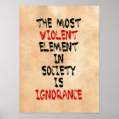 Das gewalttätigste Element in der Gesellschaft ist Poster (Vorne)