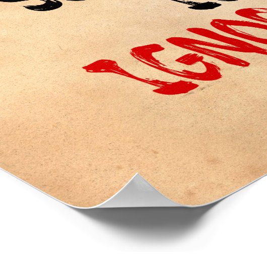 Das gewalttätigste Element in der Gesellschaft ist Poster (Ecke)