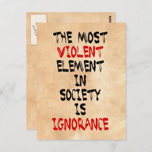 Das gewalttätigste Element in der Gesellschaft ist Postkarte (Vorne/Hinten)