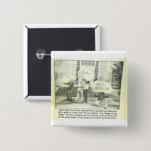 Das Gewicht des Künstlers Button (Vorne & Hinten)