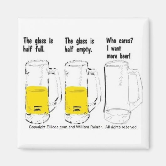 Das Glas ist halb voll, leer Magnet (Vorne)