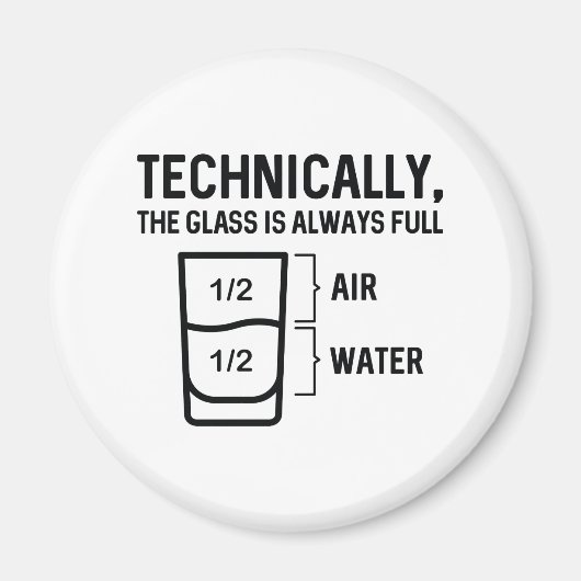 Das Glas ist immer voll Magnet (Vorne)