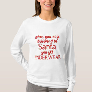 Das Glauben an Sankt oder erhalten Unterwäsche T-Shirt