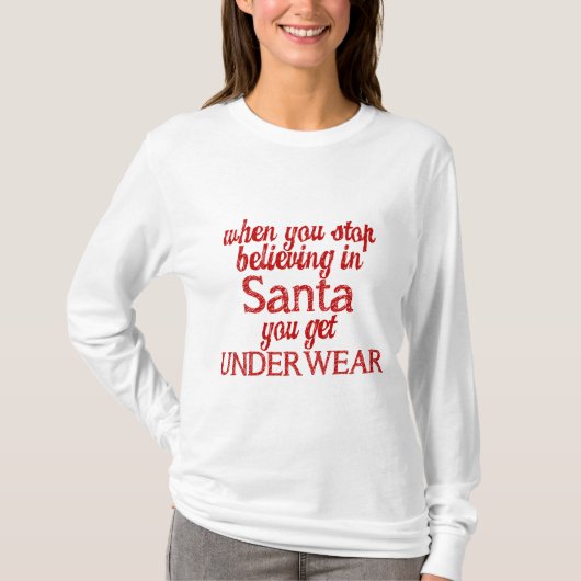 Das Glauben an Sankt oder erhalten Unterwäsche T-Shirt (Vorderseite)