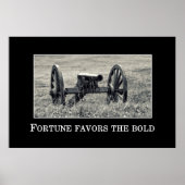 Das Glück begünstigt das kühne Poster (Vorne)