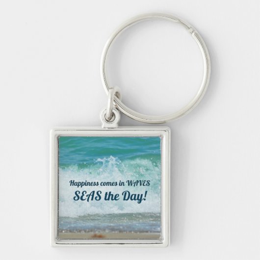 Das Glück der Wave Breaking SEAS the Day Schlüsselanhänger (Vorne)